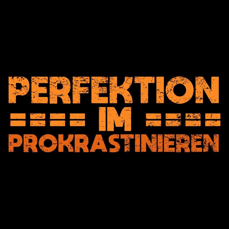 Perfektion Im Prokrastinieren