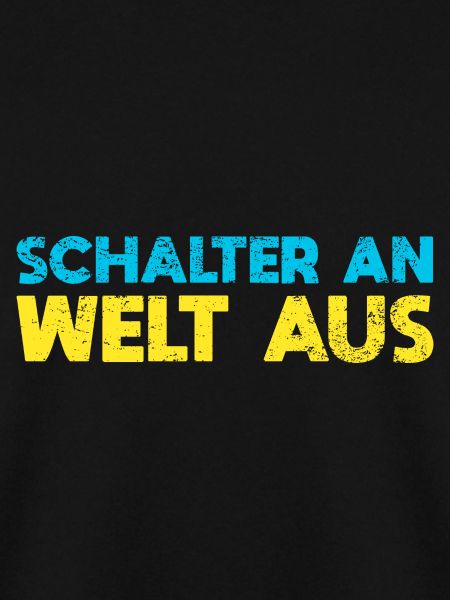 Schalter An, Welt Aus