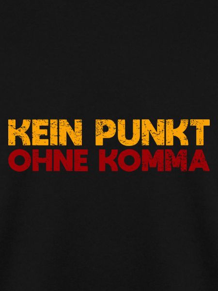 Kein Punkt Ohne Komma