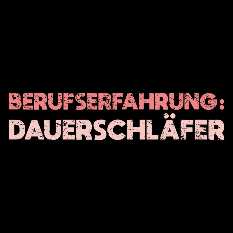 Berufserfahrung: Dauerschläfer