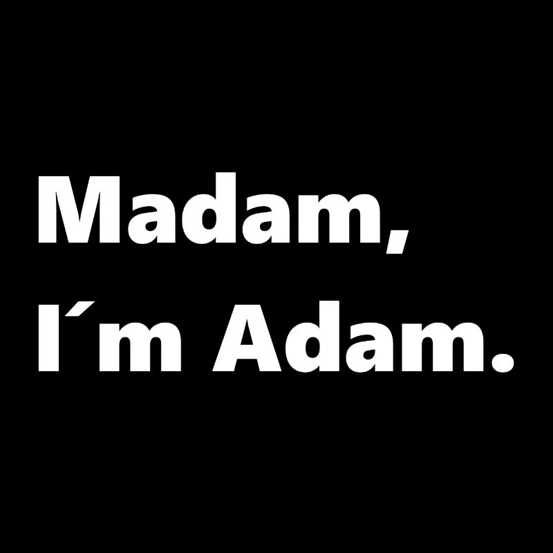 Madame, je suis Adam