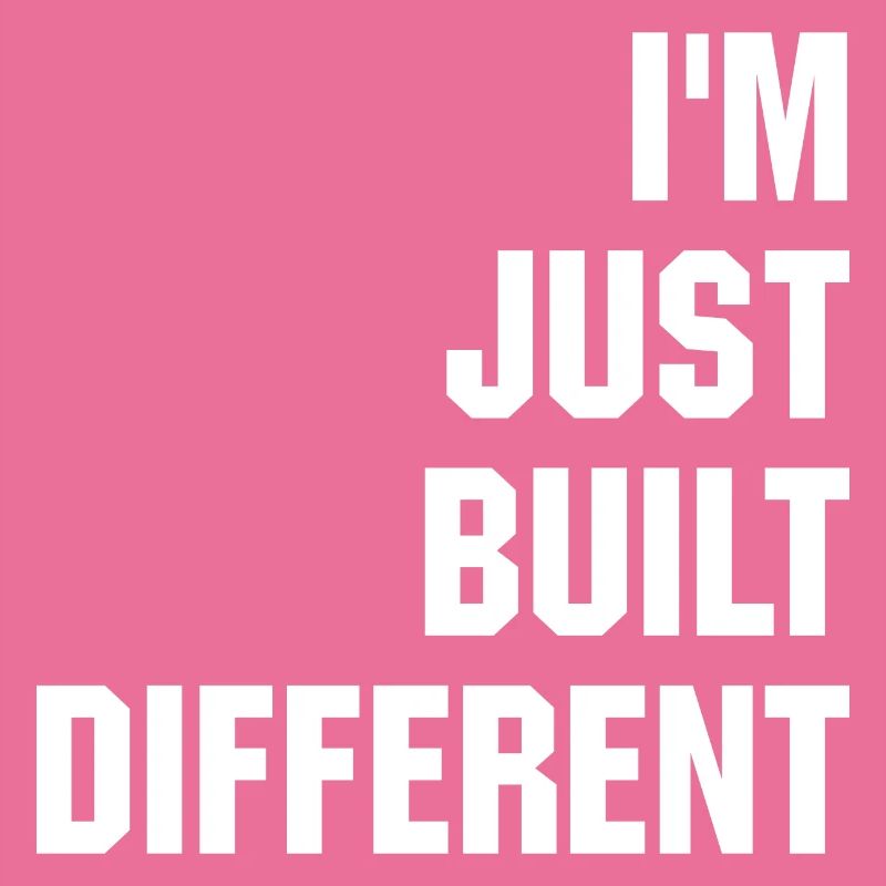 Je suis juste construit différemment