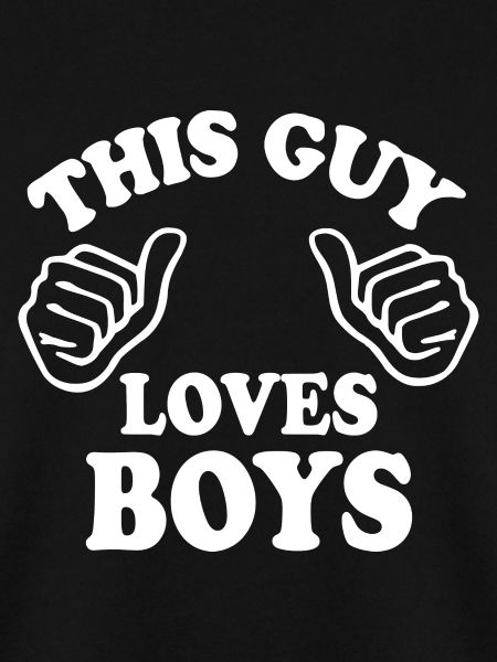 This guy loves boys