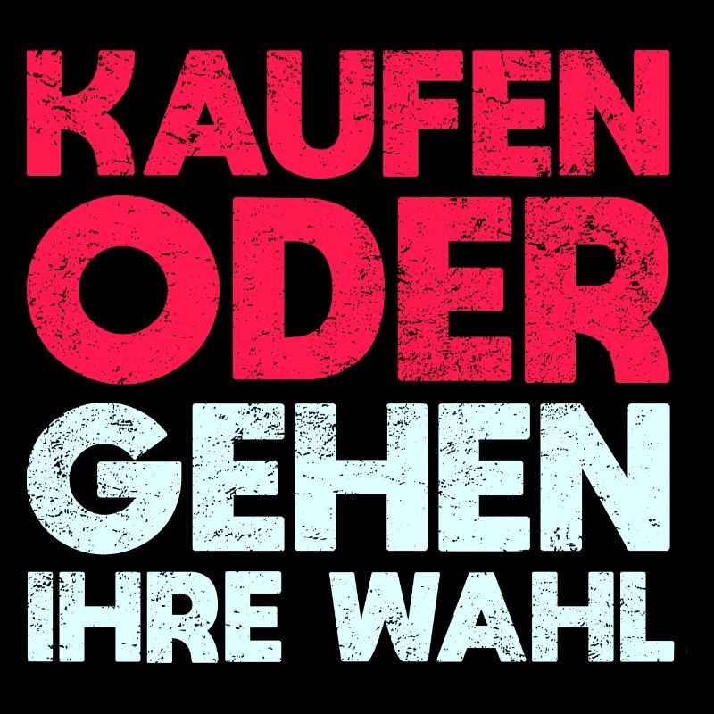 Kaufen Oder Gehen Ihre Wahl