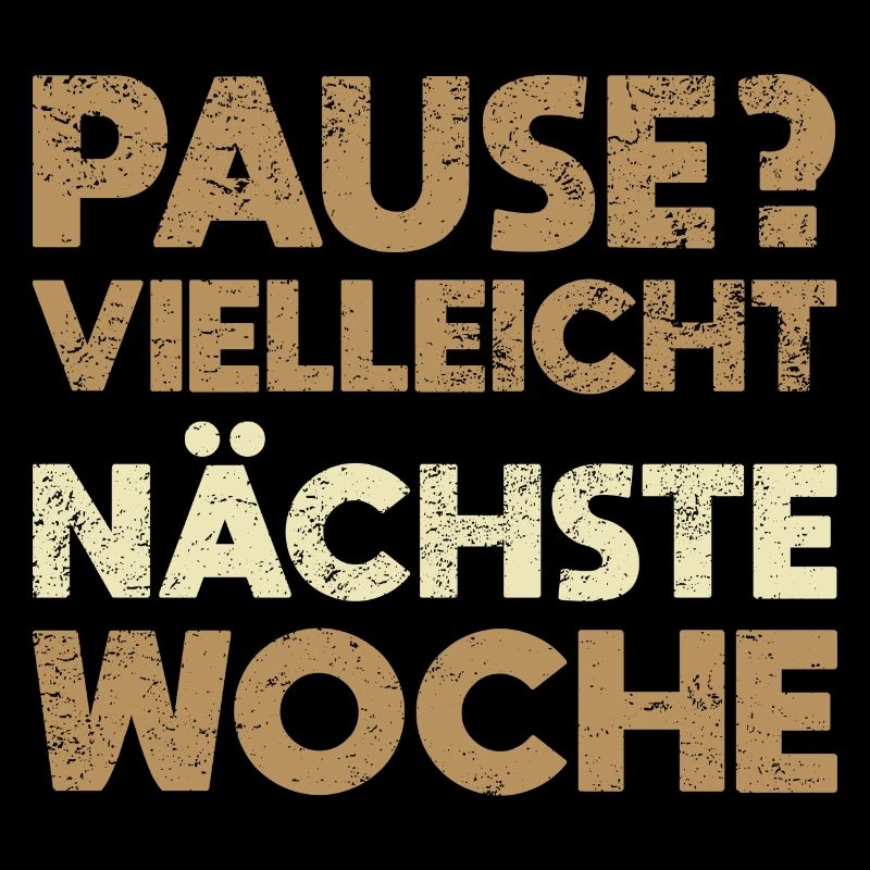 Pause? Vielleicht Nächste Woche