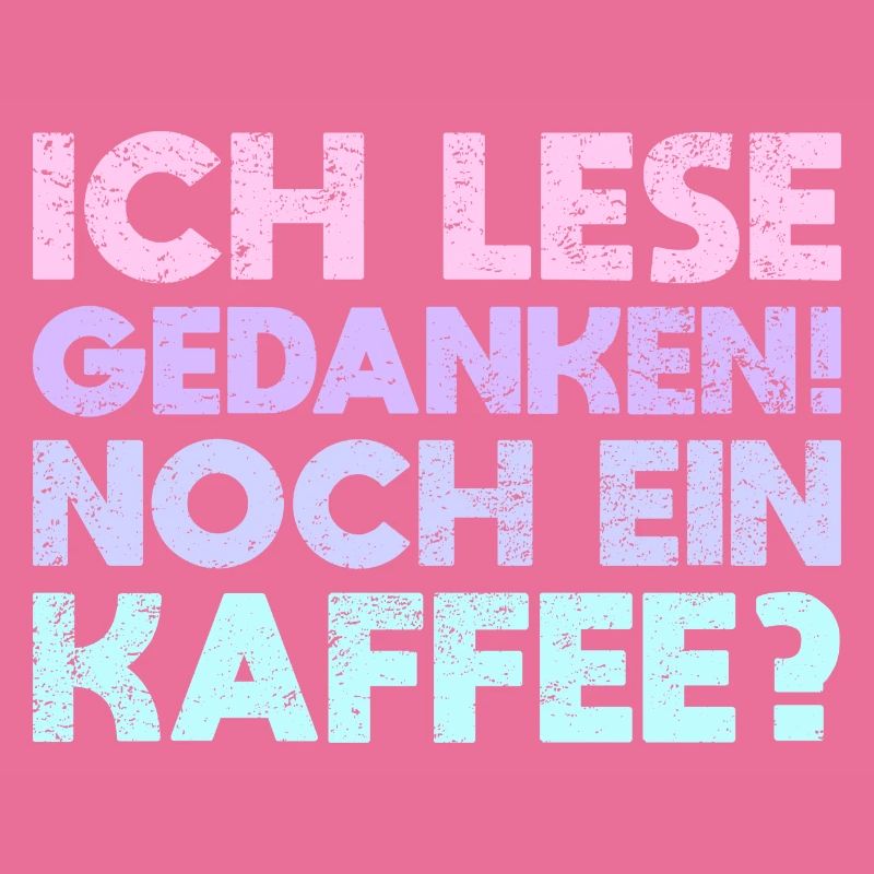 Ich Lese Gedanken! Noch Ein Kaffee?