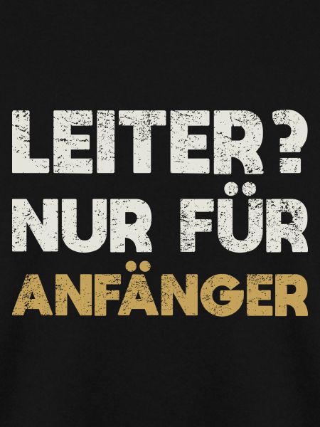 Leiter? Nur Für Anfänger
