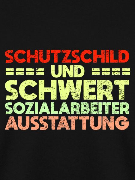 Schutzschild Und Schwert - Sozialarbeiter...