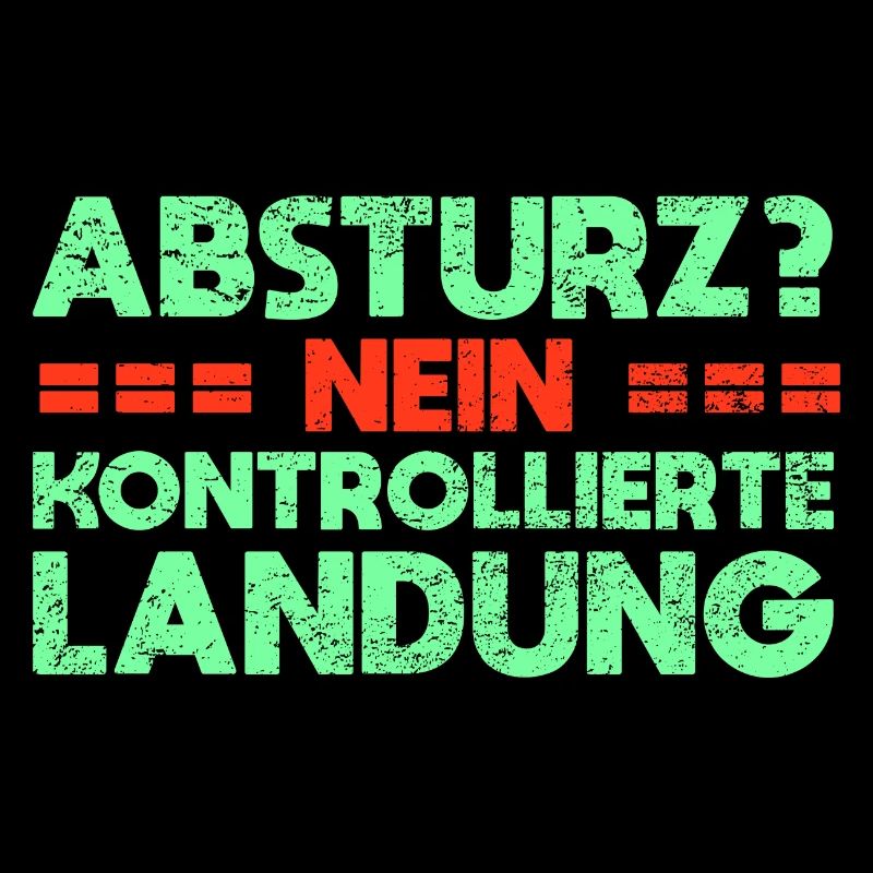 Absturz? Nein, Kontrollierte Landung