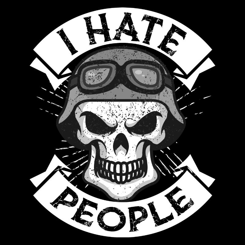 I Hate People I hate people
