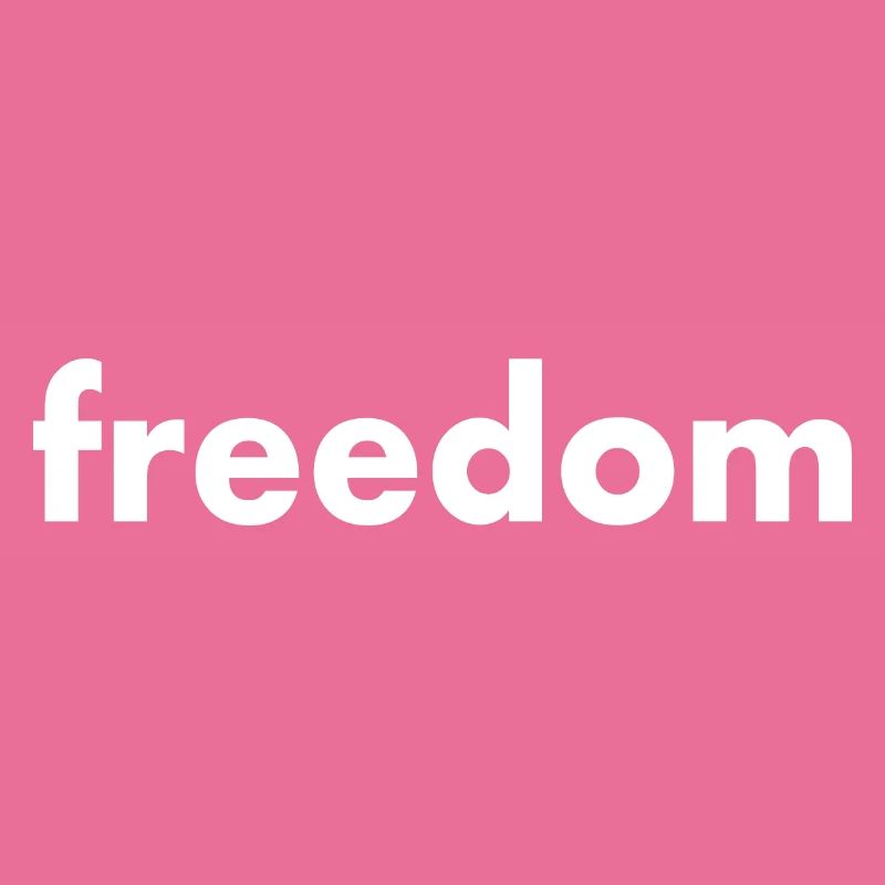 Freedom