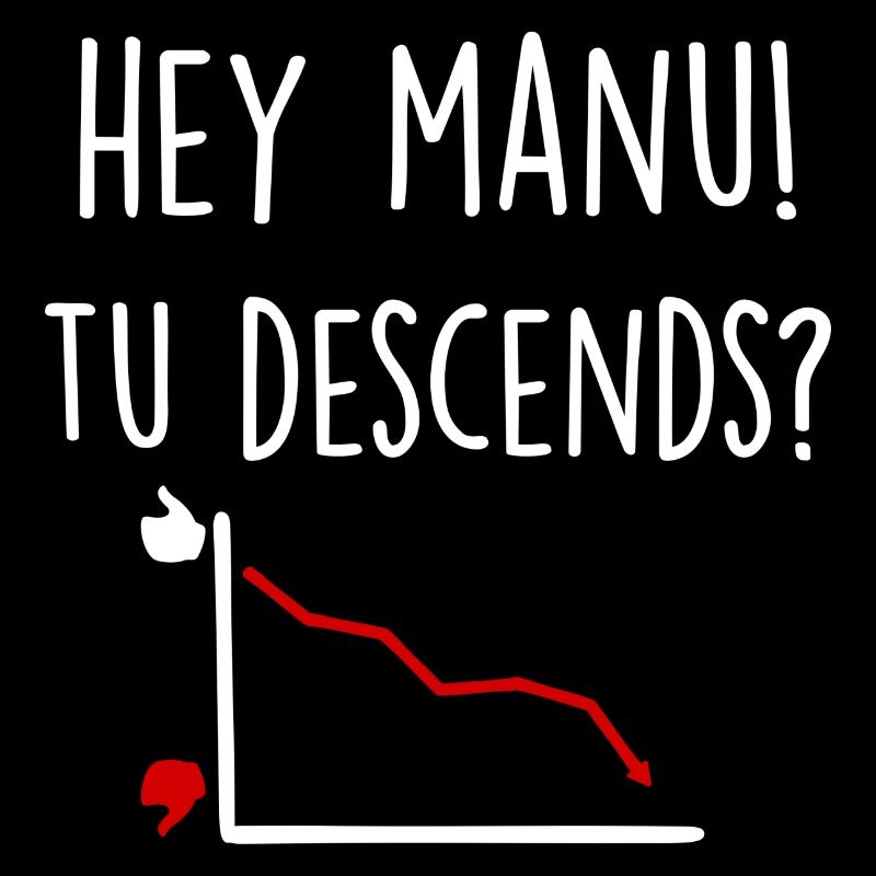 Hey Manu! Gehst du runter?
