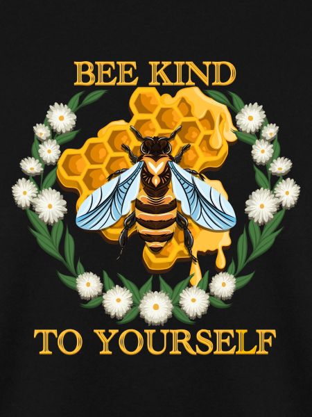 Bee Kind to yourself