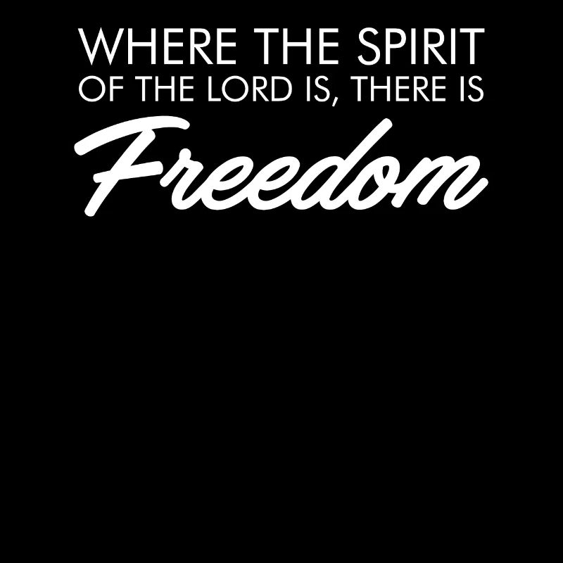 Où l'esprit du Seigneur est là est la liberté