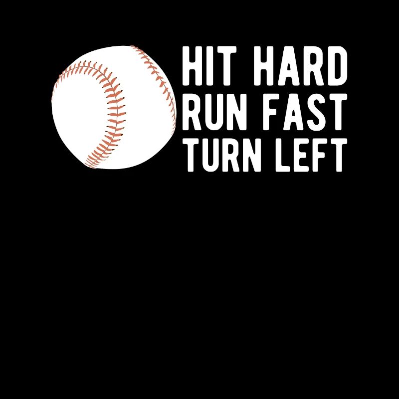 Hit Hard Run Fast Turn Left Maillot de baseball