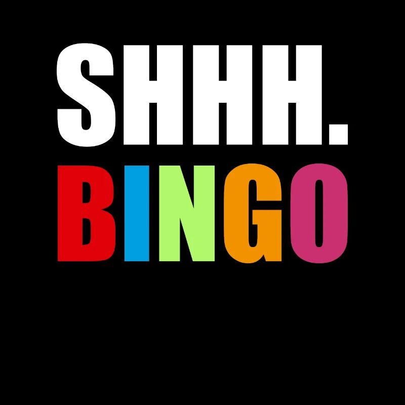 SHHH. Bingo Shirt Geschenk