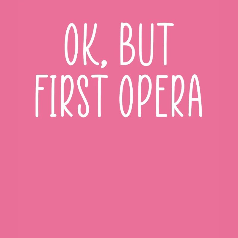 Ok mais premier opéra