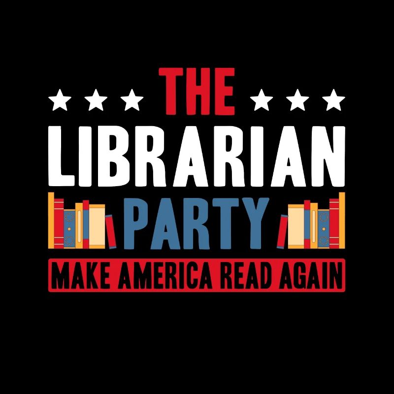 Le parti des bibliothécaires Make America Read Again