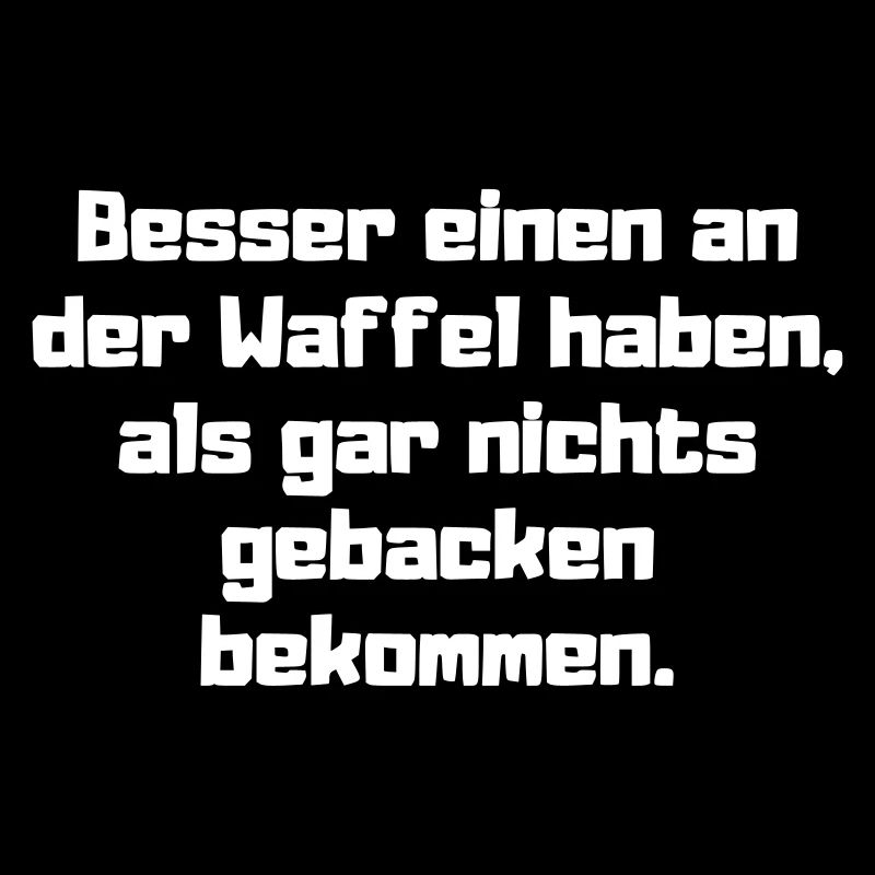 Einen an der Waffel