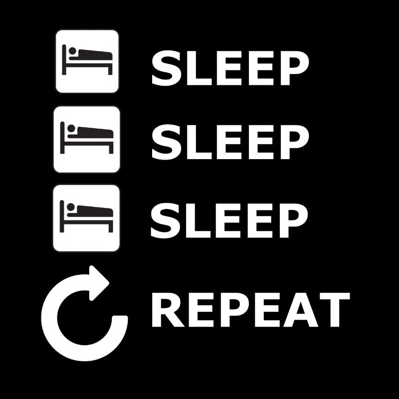 sleep sleep sleep repeat
