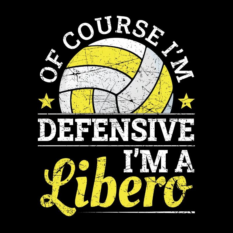 Of Course I Get Defensive I'm A Libero