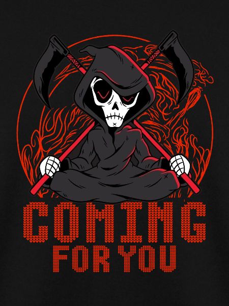 Coming For You