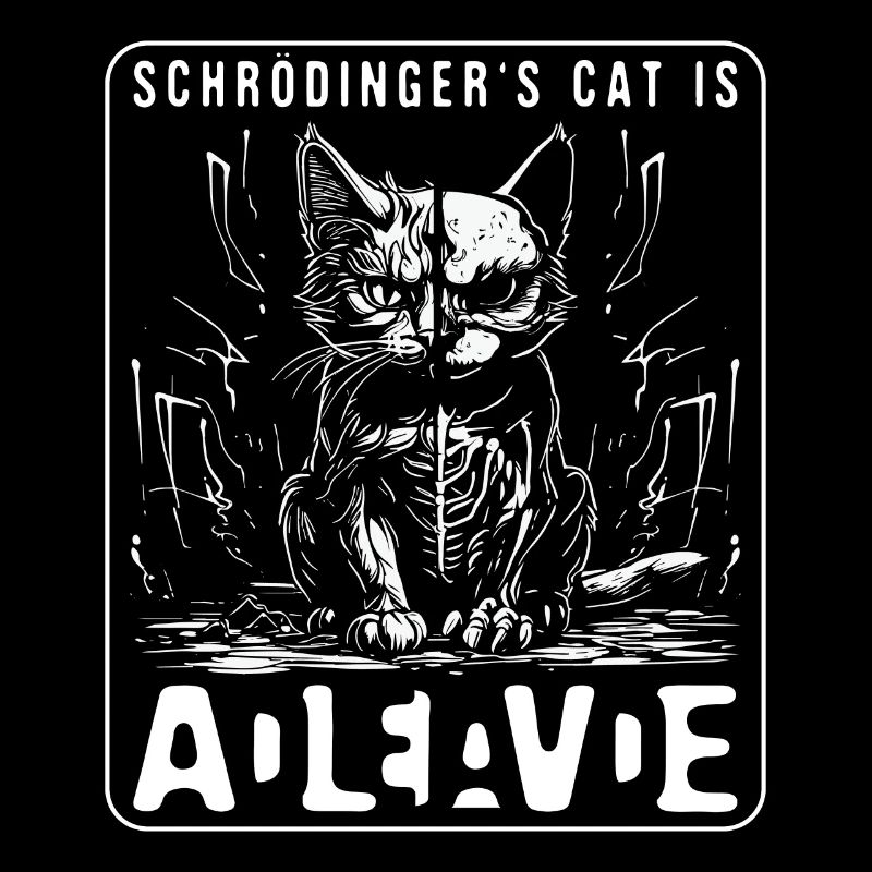 Schrodinger's Cat Dead And Alive
