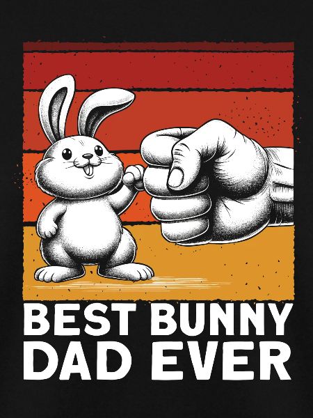 Best Bunny Dad Ever