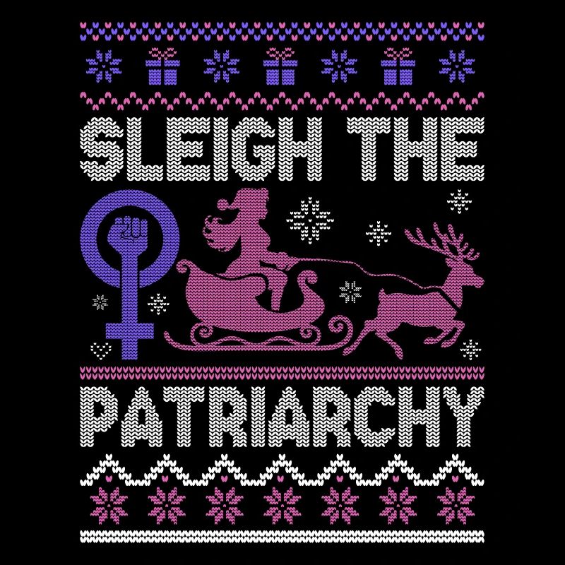 Sleigh The Patriarchy