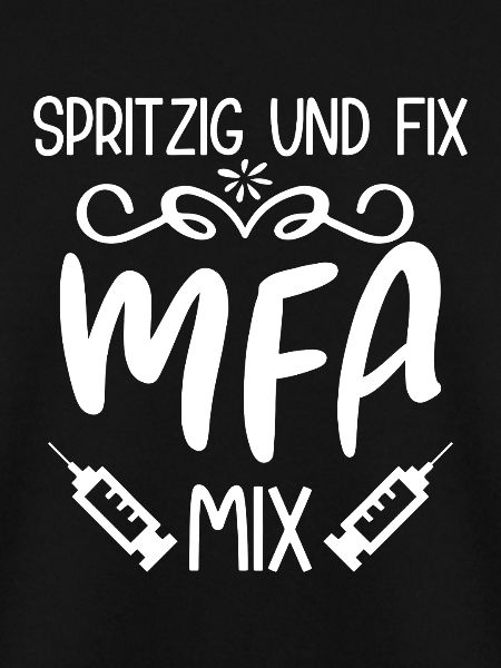 Arzthelferin Spritzig & Fix MFA