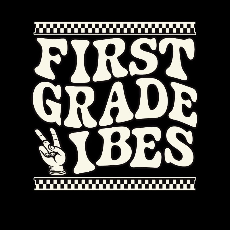 First Grade Vibes Checkerboard Design