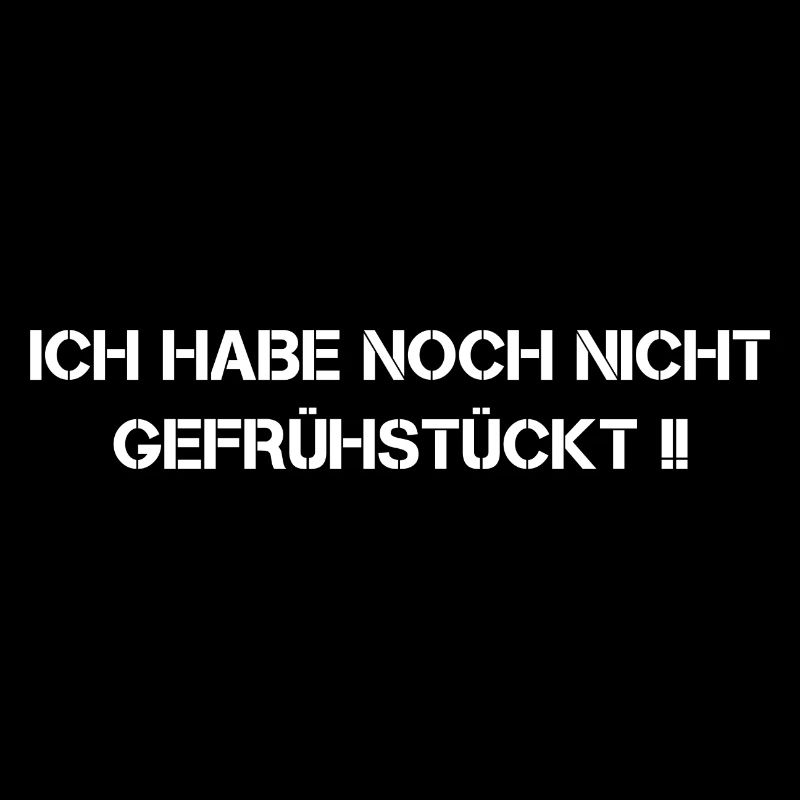 Frühstück Lustiger Spruch