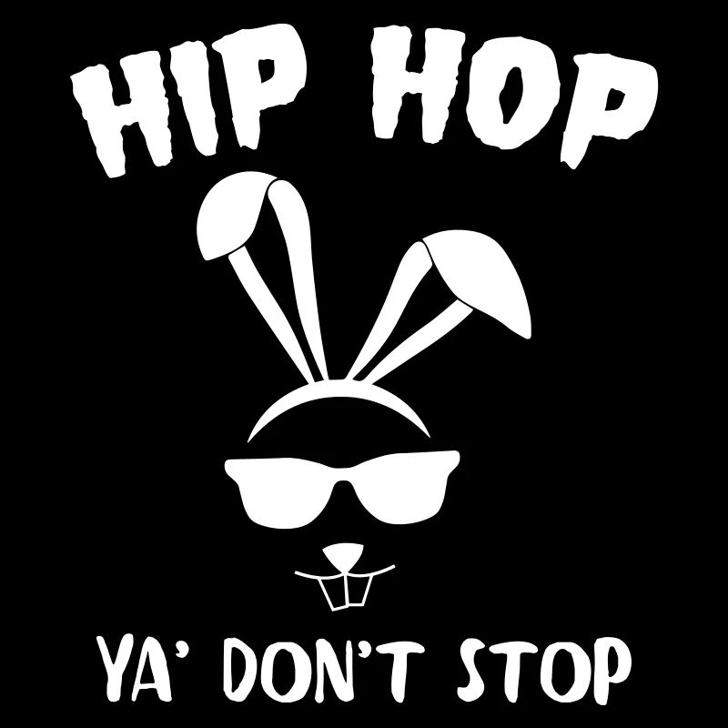 Hip Hop ya don't stop easter