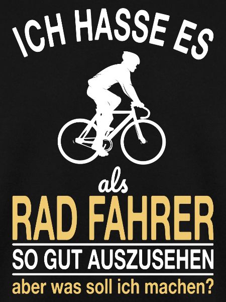 Lustiger Rad Fahrer Spruch
