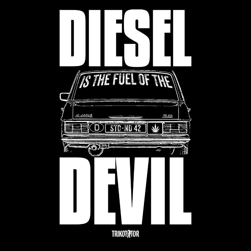 Le diesel est le carburant du diable (blanc)