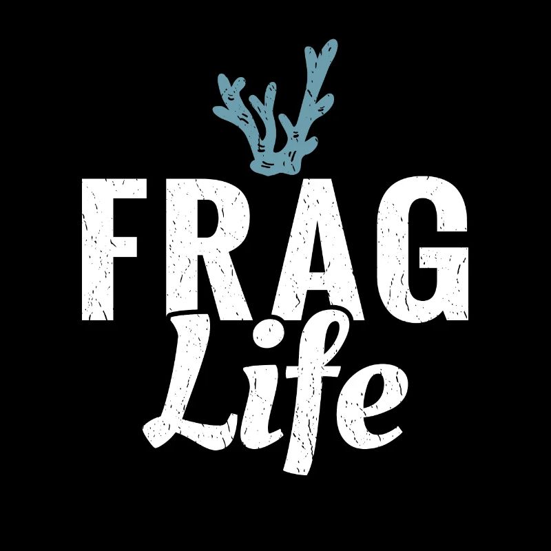 Frag Life Funny Aquarist