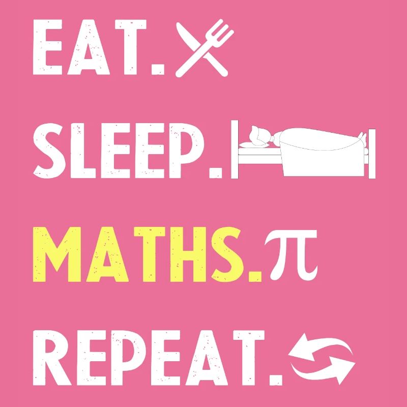 Eat Sleep Math Repeat