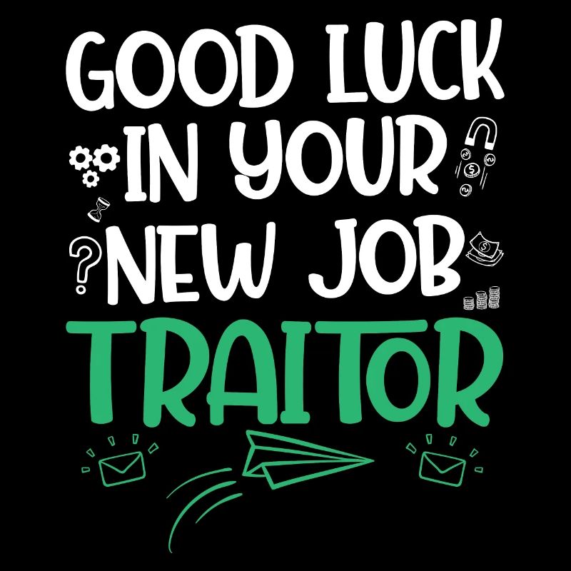 Kollege quit Gag Gift Traitor