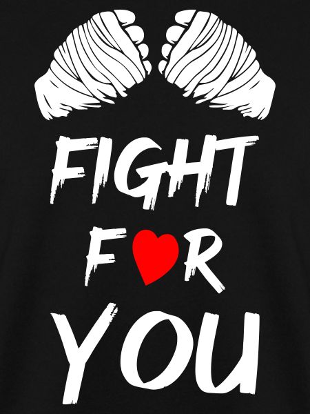 Fight For You