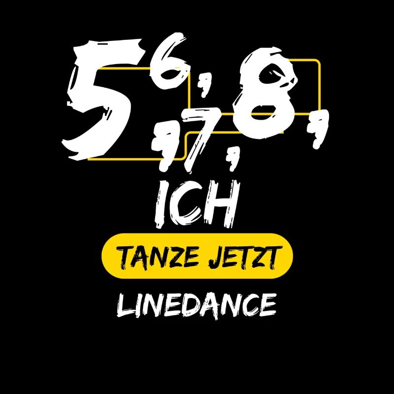 5,6,7,8 ich tanze jetzt Linedance
