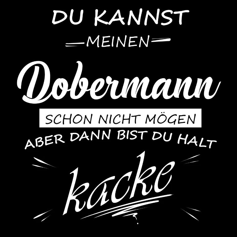 DOBERMANN - Du bist kacke