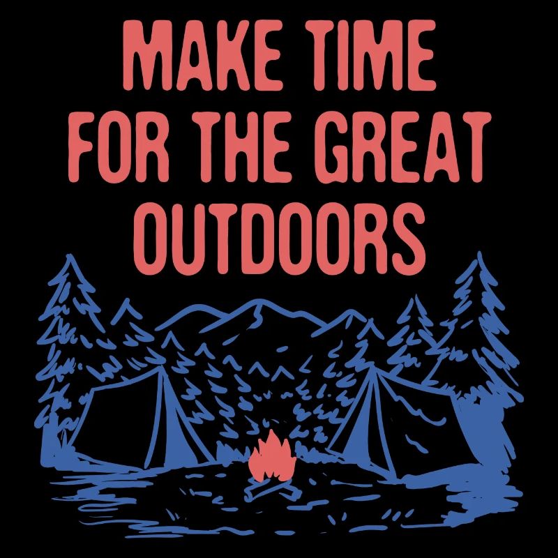 Make Time for Outdoors Camping Hiking Camper