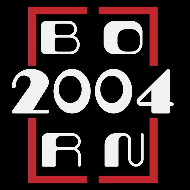 Born in 2004 - Anniversaire 2004