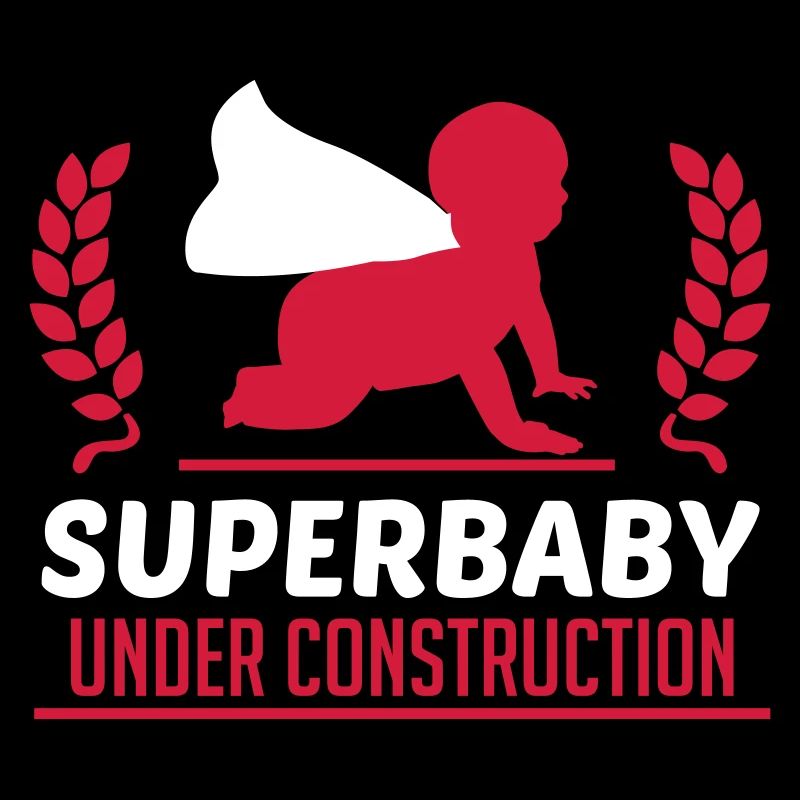 Superbaby under construction
