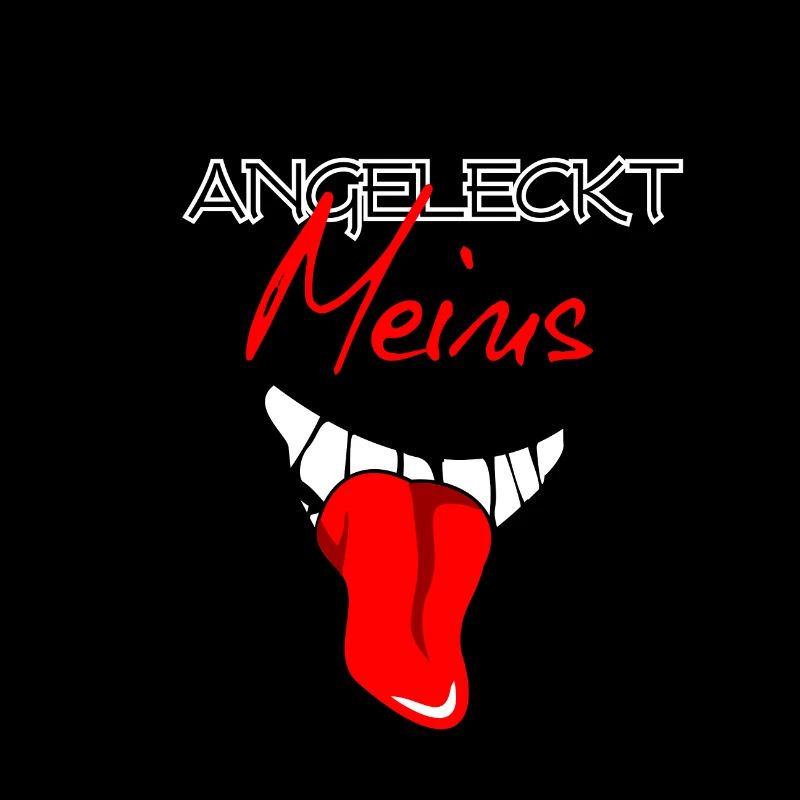 Angeleckt meins