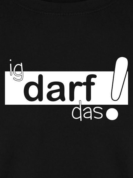 ig darf das!