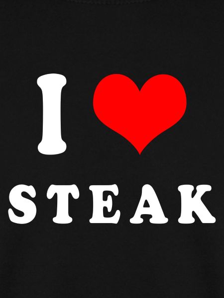 Ich liebe Steak