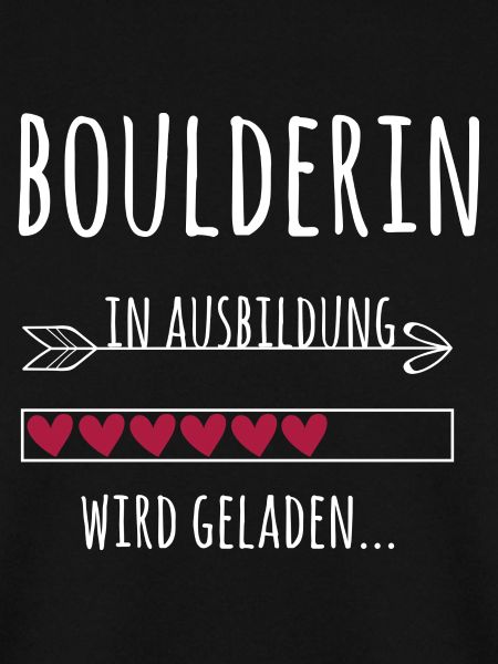 Boulderin in Ausbildung Kletterin Geschenk