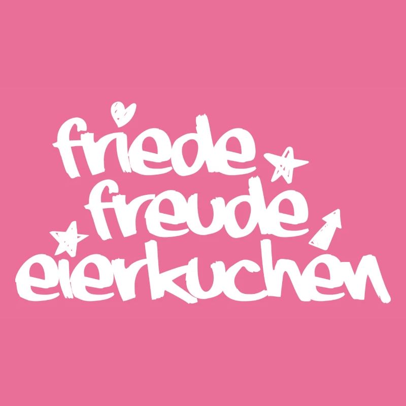 Friede, Freude, Eierkuchen