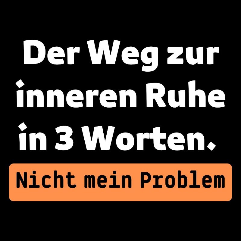 Nicht mein Problem